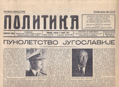 List Politika, naslovna izdanja za 6. april 1941. godine